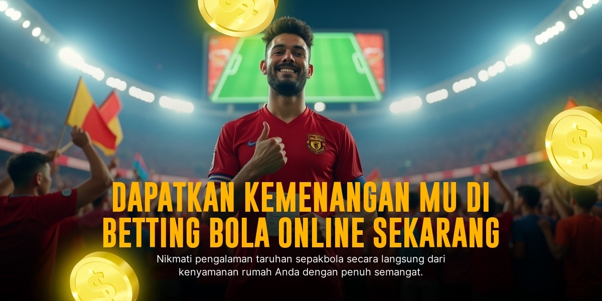 Bola SBOBET: Panduan Lengkap Taruhan Bola Favorit